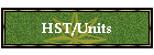 HST/Units