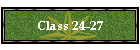 Class 24-27