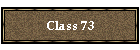 Class 73